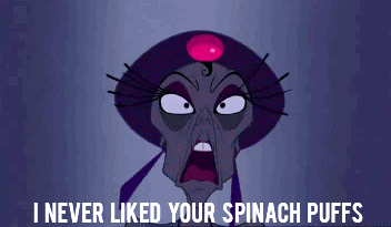 http://mrwgifs.com/wp-content/uploads/2013/03/Yzma-Speaks-To-Offend-Reaction-GIf.gif