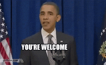 Youre-Welcome-Obama-Reaction-Gif.gif