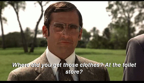 Steve-Carrel-Clothes-Insult-Gif-In-Anchorman.gif