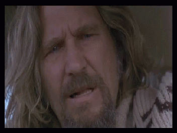 The-Big-Lebowski-WTF-Expression-While-Checking-Things-Out.gif