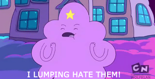 Lumpy-Space-Princess-Lumping-Hates-Them-