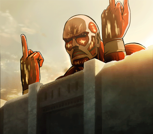 Forum Image: http://mrwgifs.com/wp-content/uploads/2015/03/Colossal-Titan-Flipping-THe-Bird-On-The-Town-In-The-Anime-Attack-On-Titan.gif