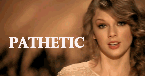 Taylor-Swift-Calls-You-Pathetic-In-An-Ex